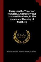 ESSAYS ON THE THEORY OF NUMBERS, I. CONT
