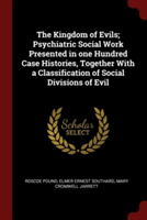 THE KINGDOM OF EVILS; PSYCHIATRIC SOCIAL