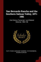 SAN BERNARDO RANCHO AND THE SOUTHERN SAL