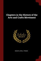 CHAPTERS IN THE HISTORY OF THE ARTS AND