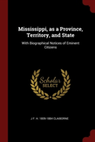 MISSISSIPPI, AS A PROVINCE, TERRITORY, A