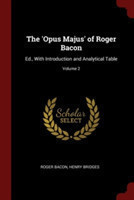 'Opus Majus' of Roger Bacon