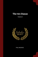 The two Dianas; Volume 2