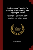 RUDIMENTARY TREATISE ON MASTING, MAST-MA