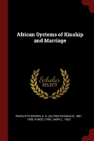 AFRICAN SYSTEMS OF KINSHIP AND MARRIAGE