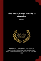 The Humphreys Family in America; Volume 1