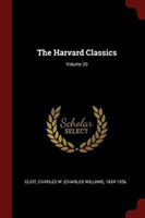 THE HARVARD CLASSICS; VOLUME 20