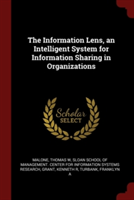 THE INFORMATION LENS, AN INTELLIGENT SYS