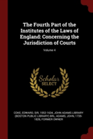 Fourth Part of the Institutes of the Laws of England