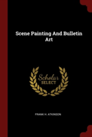 SCENE PAINTING AND BULLETIN ART