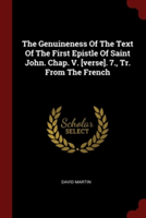 THE GENUINENESS OF THE TEXT OF THE FIRST