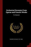 ORCHESTRAL EXCERPTS FROM OPERAS AND CONC