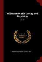 SUBMARINE CABLE LAYING AND REPAIRING: 2D