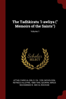 THE TADHKIRATU 'L-AWLIYA    MEMOIRS OF T