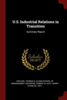 U.S. Industrial Relations in Transition