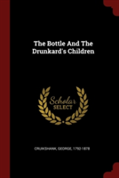 Bottle and the Drunkard's Children