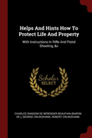 Helps and Hints How to Protect Life and Property