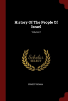 HISTORY OF THE PEOPLE OF ISRAEL; VOLUME