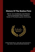 HISTORY OF THE BOEHM FLUTE: WITH DR. VON