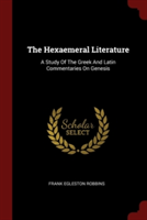 THE HEXAEMERAL LITERATURE: A STUDY OF TH