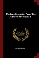 THE LATE SECESSION FROM THE CHURCH OF SC