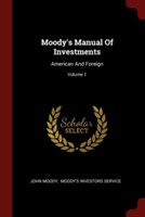 MOODY'S MANUAL OF INVESTMENTS: AMERICAN