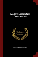 MODERN LOCOMOTIVE CONSTRUCTION
