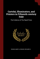 CARTOLAI, ILLUMINATORS, AND PRINTERS IN