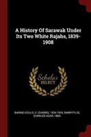 A HISTORY OF SARAWAK UNDER ITS TWO WHITE