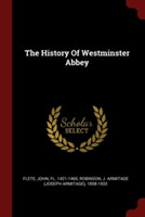 THE HISTORY OF WESTMINSTER ABBEY