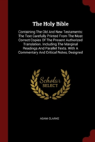 THE HOLY BIBLE: CONTAINING THE OLD AND N