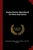 PAULUS ROETTER SKETCHBOOK ON PINES AND C