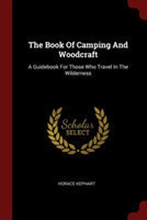 THE BOOK OF CAMPING AND WOODCRAFT: A GUI