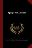 Spiegel Von Arkadien