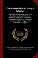 THE DIFFERENTIAL AND INTEGRAL CALCULUS: