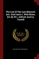 THE LAY OF THE LAST MINSTREL. INTR. AND