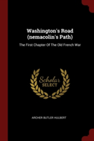 Washington's Road (Nemacolin's Path)