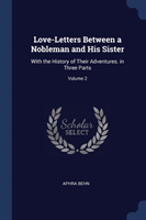 Love-Letters Between a Nobleman and His Sister