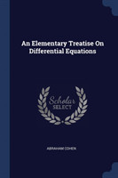 Elementary Treatise on Differential Equations