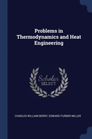 Problems in Thermodynamics and Heat Engineering