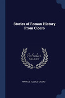 Stories of Roman History from Cicero