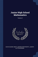 JUNIOR HIGH SCHOOL MATHEMATICS; VOLUME 2