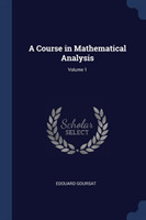 A COURSE IN MATHEMATICAL ANALYSIS; VOLUM