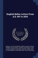 English Belles-Lettres from A.D. 907 to 1834