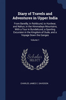 Diary of Travels and Adventures in Upper India