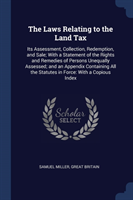 THE LAWS RELATING TO THE LAND TAX: ITS A