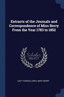 EXTRACTS OF THE JOURNALS AND CORRESPONDE