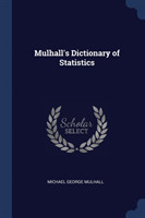 Mulhall's Dictionary of Statistics