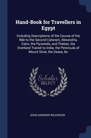 Hand-Book for Travellers in Egypt