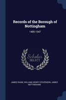 Records of the Borough of Nottingham